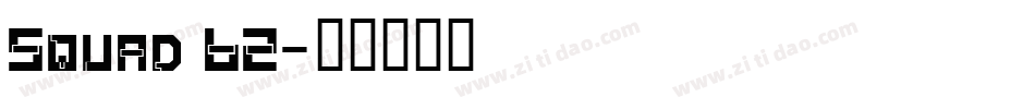 Squad 62字体转换